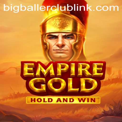 EmpireGold and the BigBallerClub's Rise to Popularity